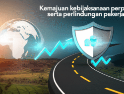 Kemajuan kebijaksanaan perpindahan penduduk serta perlindungan pekerja migran