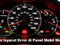 Pahami Isyarat Error di Panel Mobil Modern