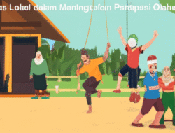 Peran Komunitas Lokal dalam Meningkatkan Partisipasi Olahraga Tradisional