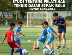 Studi Tentang Pelatihan Teknik Dasar Sepak Bola untuk Anak-anak